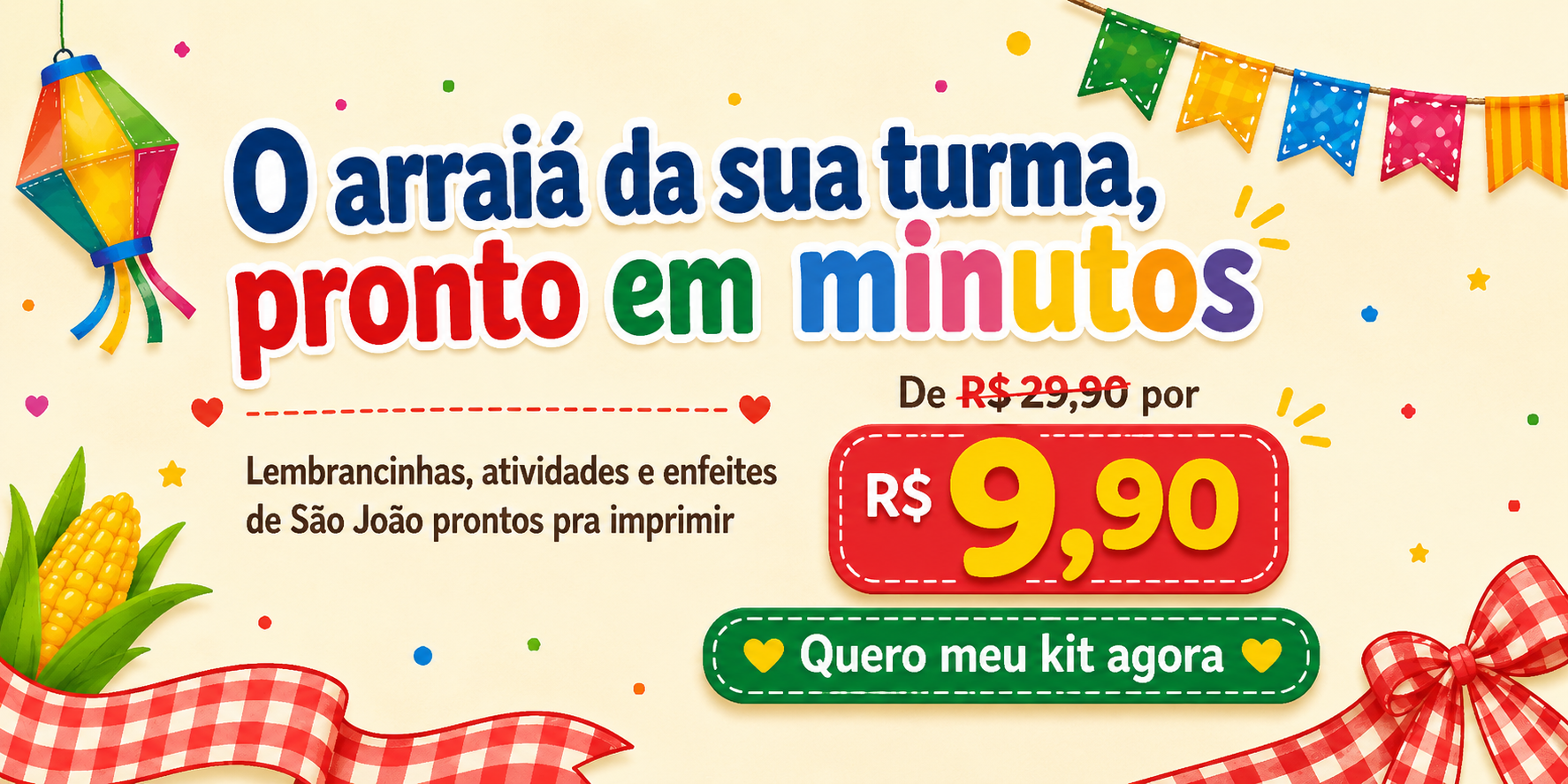 Kit Festa Julina por R$9,90 pronto para imprimir